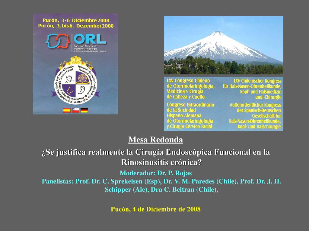 Mesa Redonda ¿Se justifica realmente la Cirugía Endoscópica Funcional en la Rinosinusitis crónica
