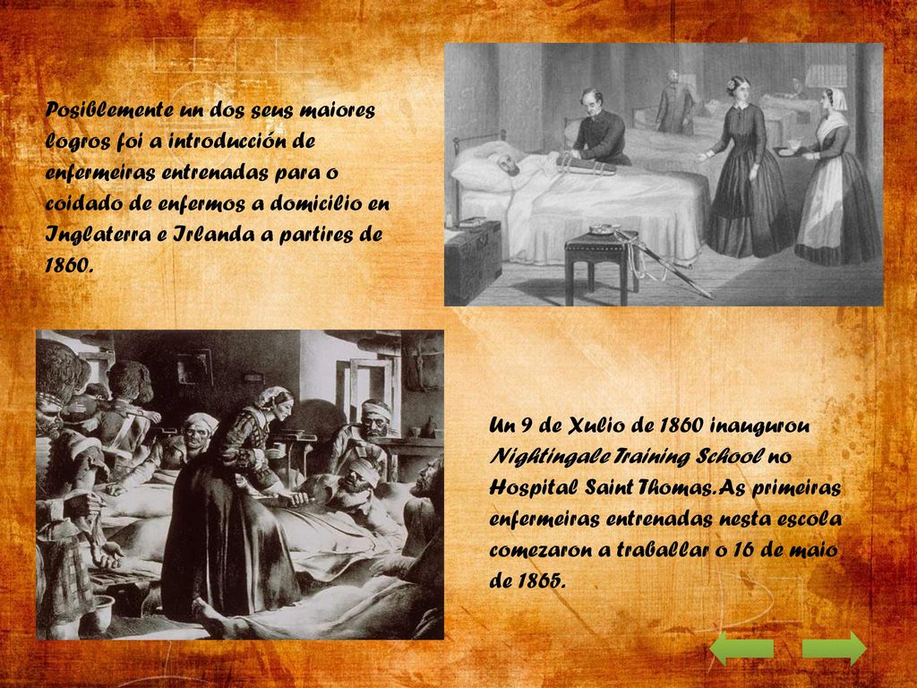 Posiblemente un dos seus maiores logros foi a introducción de enfermeiras entrenadas para o coidado de enfermos a domicilio en Inglaterra e Irlanda a partires de 1860.