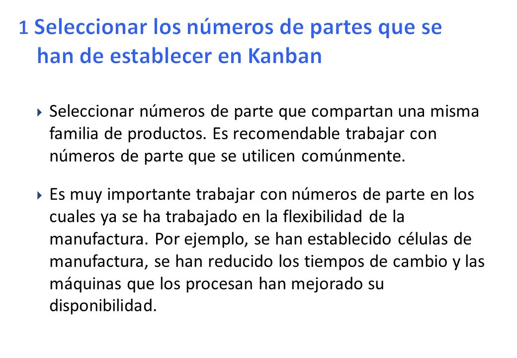 1 Seleccionar los números de partes que se han de establecer en Kanban