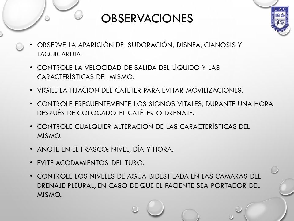 Observaciones Observe la aparición de: sudoración, disnea, cianosis y taquicardia.