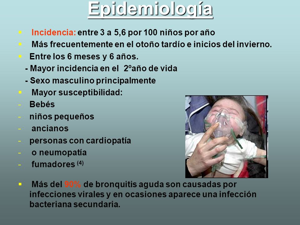 Epidemiología Incidencia: entre 3 a 5,6 por 100 niños por año