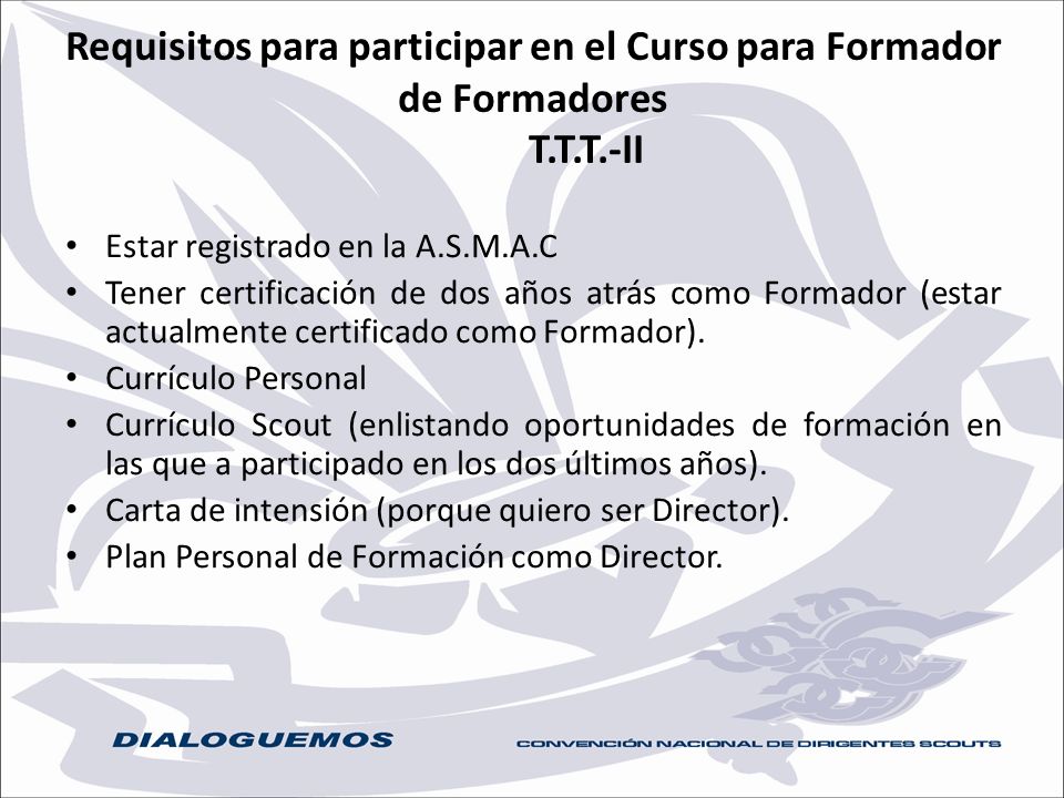 Requisitos para participar en el Curso para Formador de Formadores. T