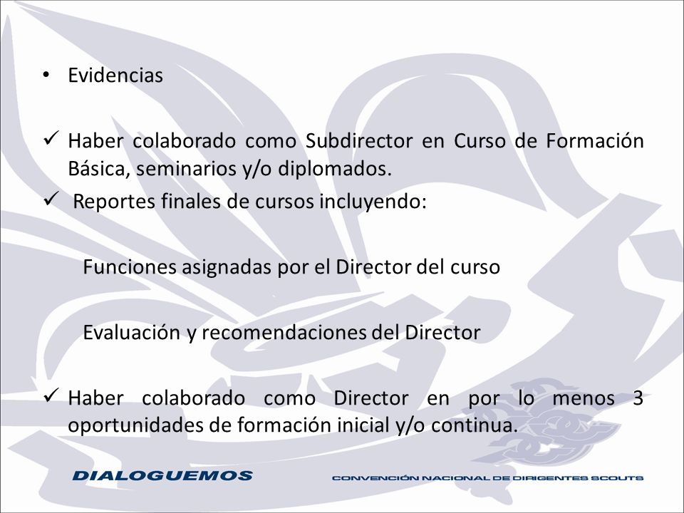Evidencias Haber colaborado como Subdirector en Curso de Formación Básica, seminarios y/o diplomados.