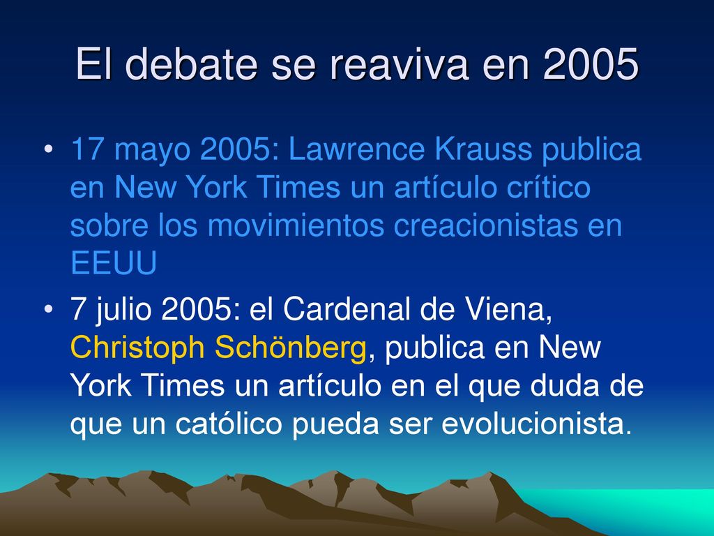 El debate se reaviva en mayo 2005: Lawrence Krauss publica en New York Times un artículo crítico sobre los movimientos creacionistas en EEUU.