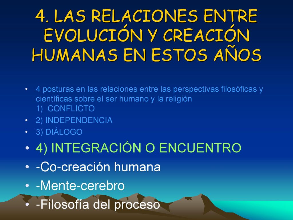 4. LAS RELACIONES ENTRE EVOLUCIÓN Y CREACIÓN HUMANAS EN ESTOS AÑOS