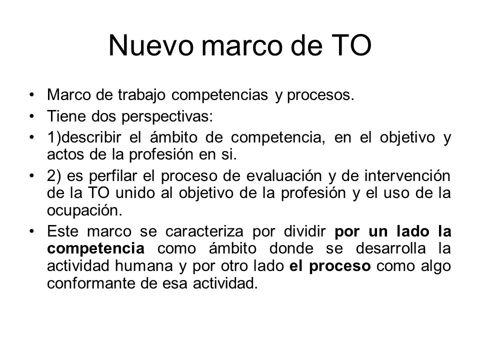 Nuevo marco de TO Marco de trabajo competencias y procesos.