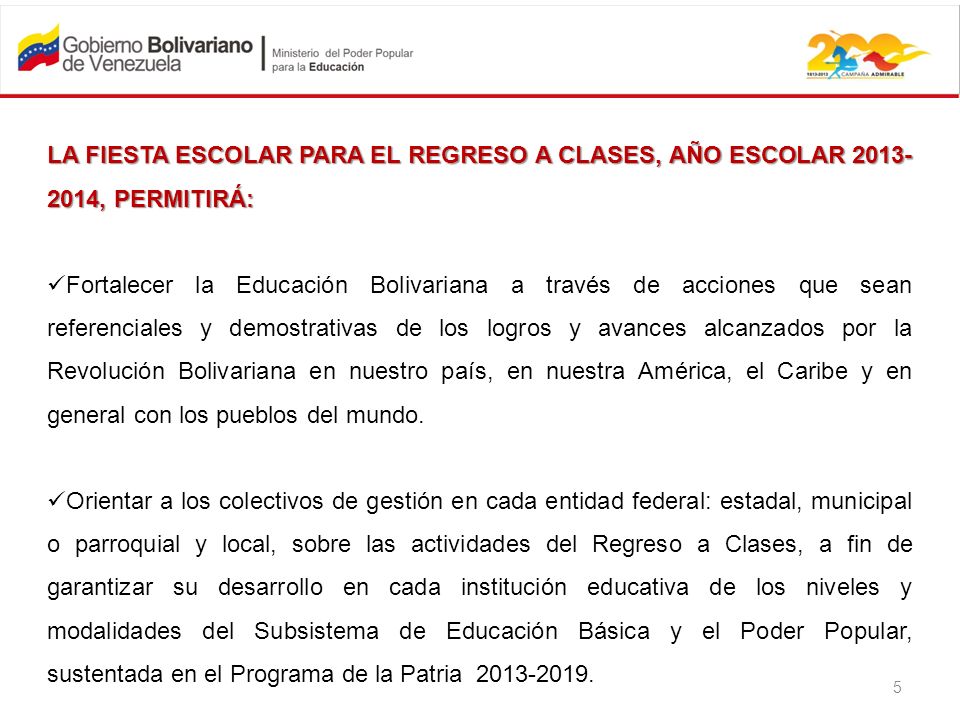 LA FIESTA ESCOLAR PARA EL REGRESO A CLASES, AÑO ESCOLAR , PERMITIRÁ: