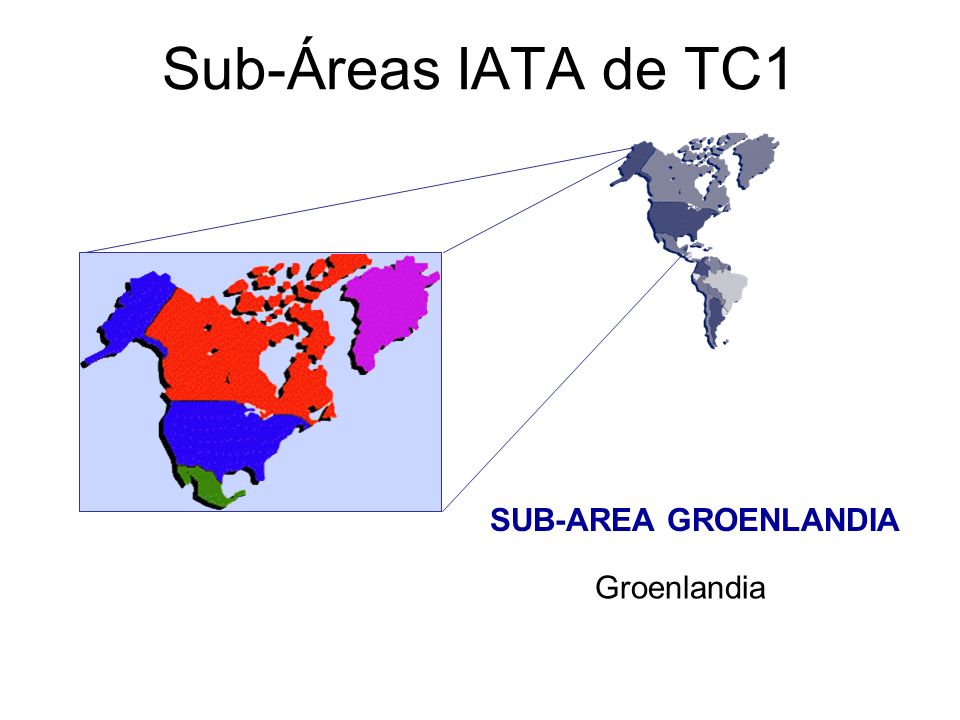 Sub-Áreas IATA de TC1 SUB-AREA GROENLANDIA Groenlandia