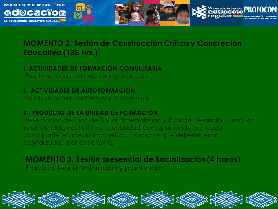 MOMENTO 2. Sesión de Construcción Crítica y Concreción Educativa (138 Hrs.) I.