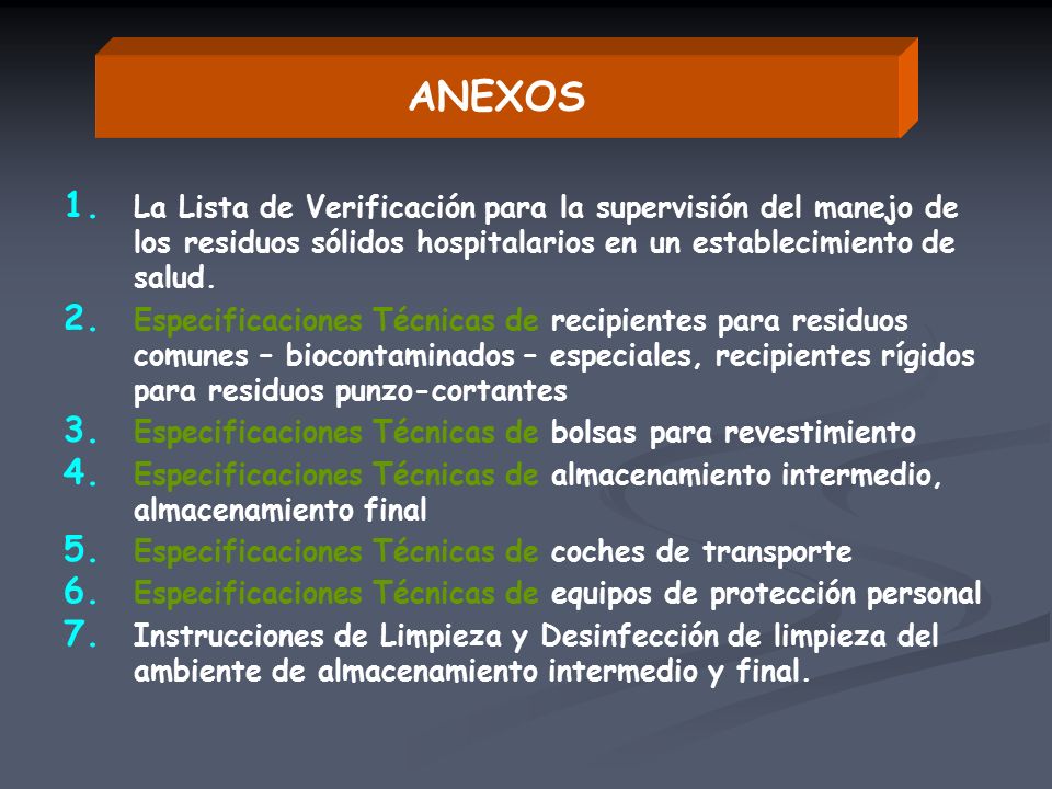 ANEXOS La Lista de Verificación para la supervisión del manejo de los residuos sólidos hospitalarios en un establecimiento de salud.