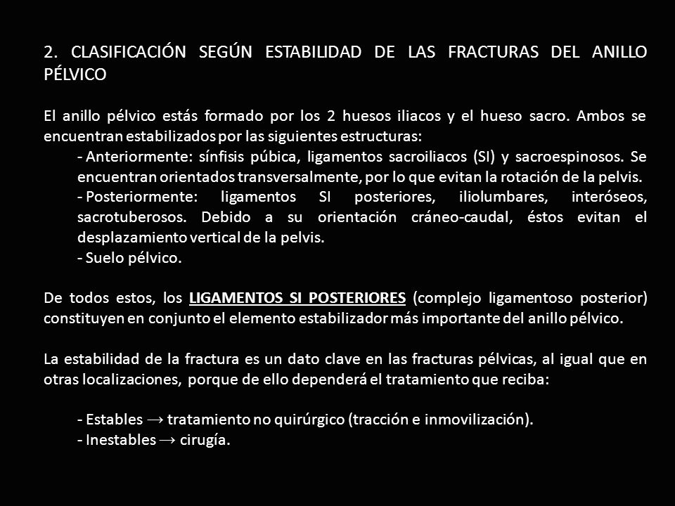 2. CLASIFICACIÓN SEGÚN ESTABILIDAD DE LAS FRACTURAS DEL ANILLO PÉLVICO