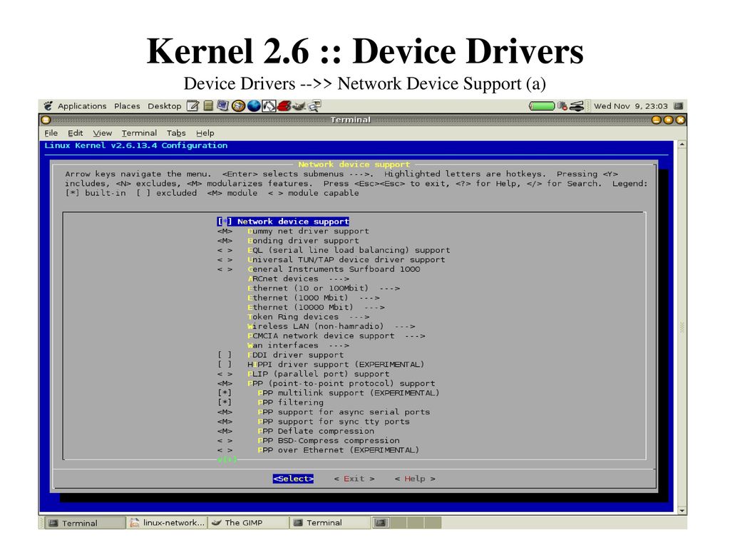 Kernel 2.6 :: Device Drivers Device Drivers -->> Network Device Support (a)