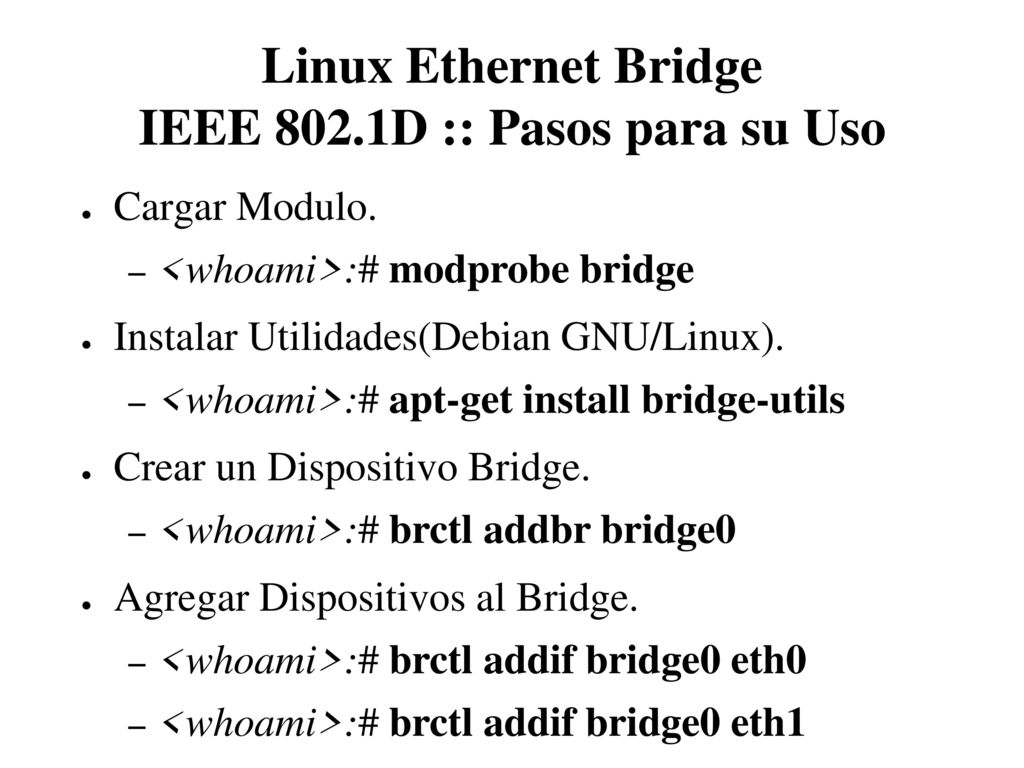 Linux Ethernet Bridge IEEE 802.1D :: Pasos para su Uso