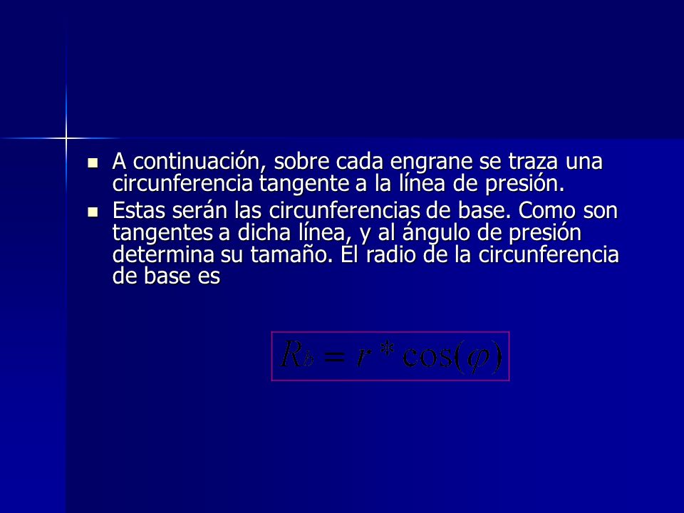 A continuación, sobre cada engrane se traza una circunferencia tangente a la línea de presión.