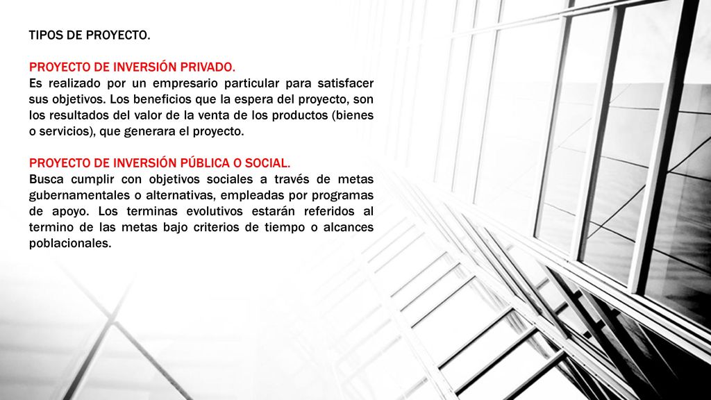 TIPOS DE PROYECTO. PROYECTO DE INVERSIÓN PRIVADO.