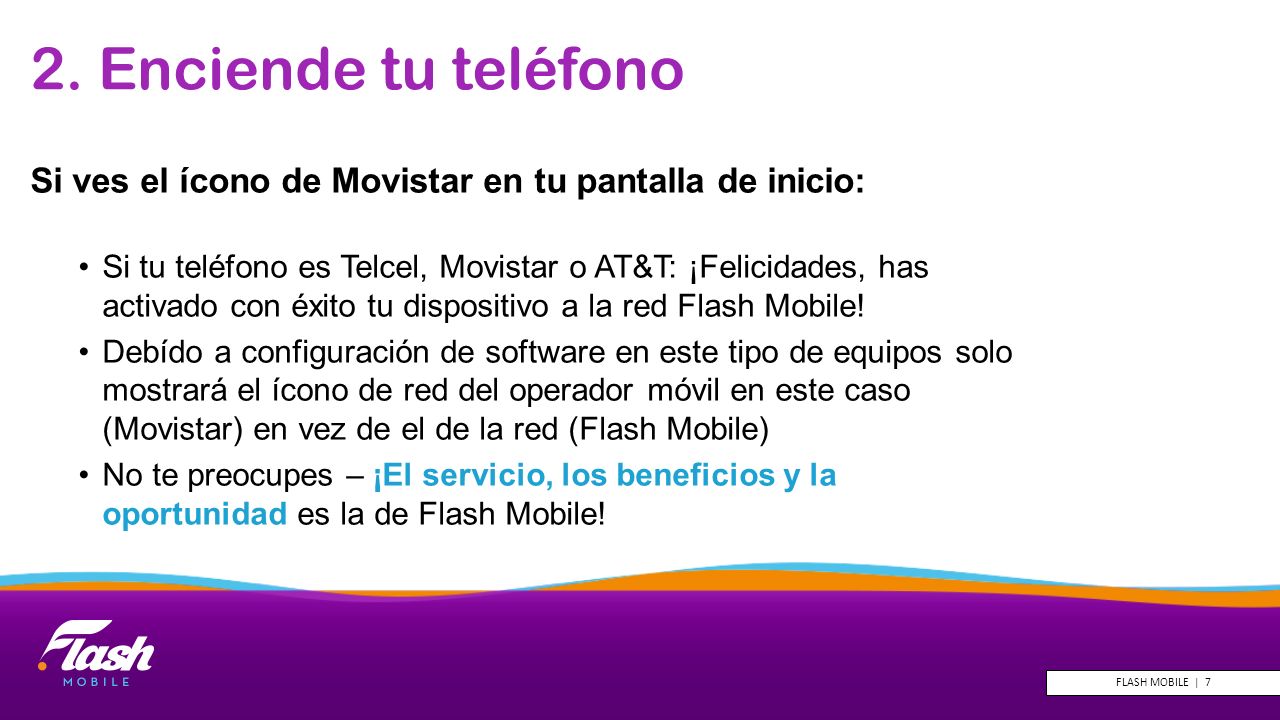 2. Enciende tu teléfono Si ves el ícono de Movistar en tu pantalla de inicio: