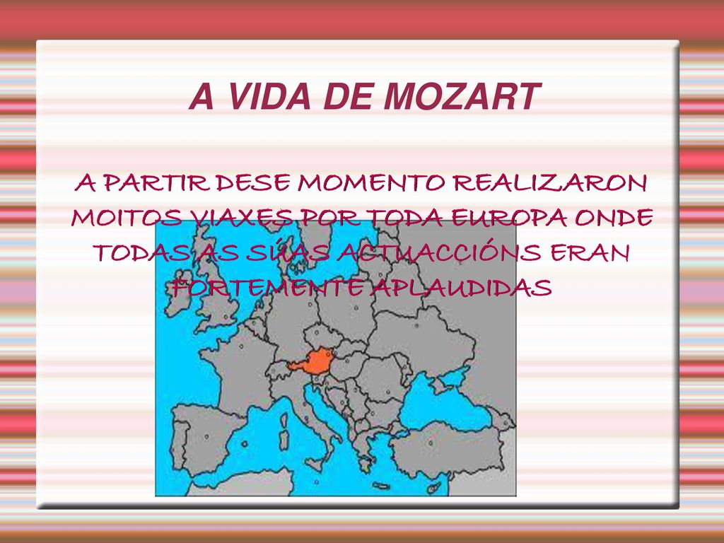 A VIDA DE MOZART A PARTIR DESE MOMENTO REALIZARON MOITOS VIAXES POR TODA EUROPA ONDE TODAS AS SÚAS ACTUACCIÓNS ERAN FORTEMENTE APLAUDIDAS.