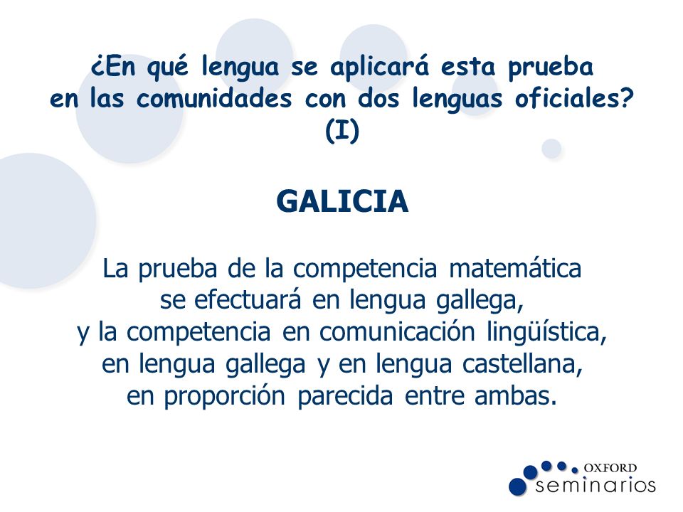 ¿En qué lengua se aplicará esta prueba en las comunidades con dos lenguas oficiales (I)