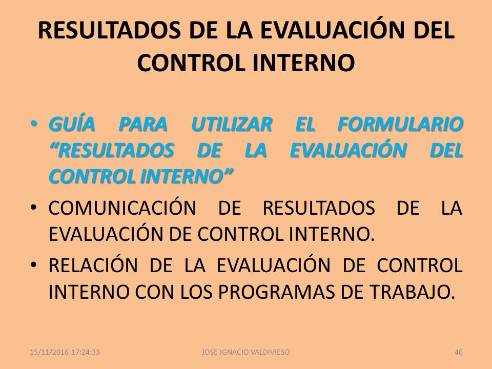 RESULTADOS DE LA EVALUACIÓN DEL CONTROL INTERNO