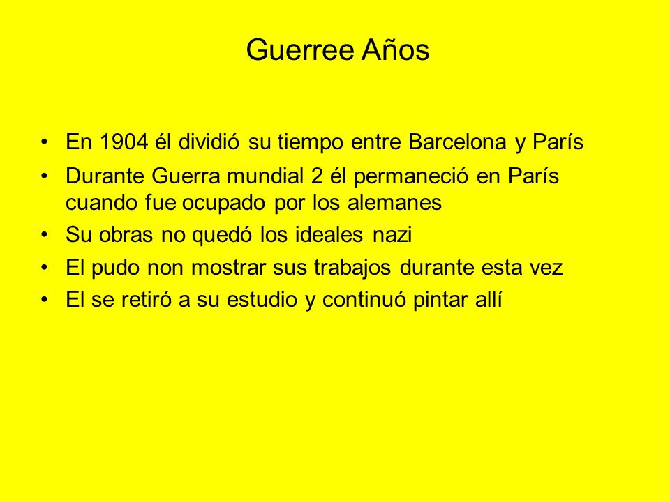Guerree Años En 1904 él dividió su tiempo entre Barcelona y París