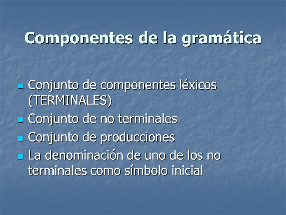 Componentes de la gramática