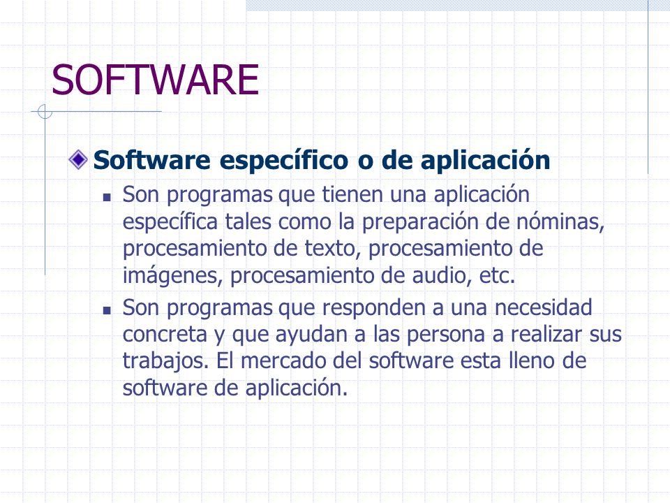 SOFTWARE Software específico o de aplicación
