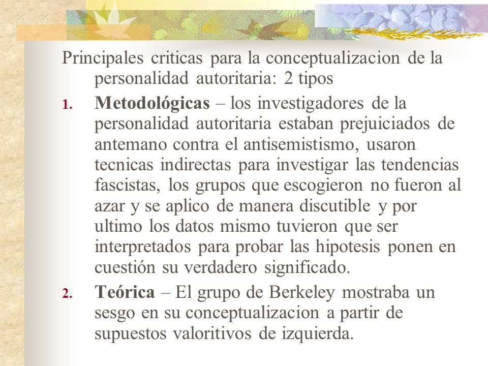 Principales criticas para la conceptualizacion de la personalidad autoritaria: 2 tipos