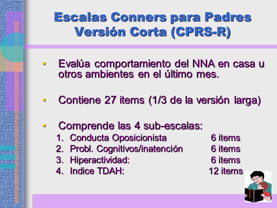 Escalas Conners para Padres Versión Corta (CPRS-R)