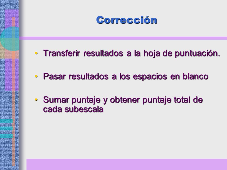 Corrección Transferir resultados a la hoja de puntuación.