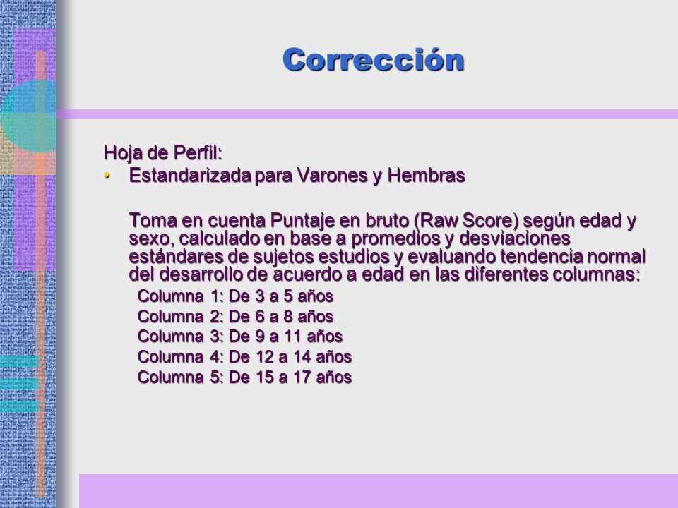 Corrección Hoja de Perfil: Estandarizada para Varones y Hembras