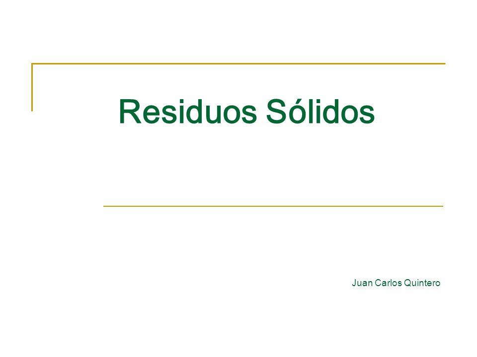 Residuos Sólidos Juan Carlos Quintero