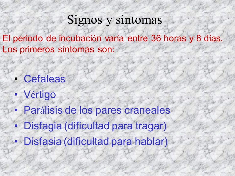 Signos y sintomas Cefaleas Vértigo Parálisis de los pares craneales