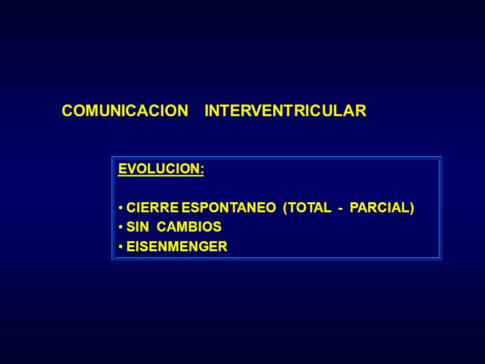COMUNICACION INTERVENTRICULAR