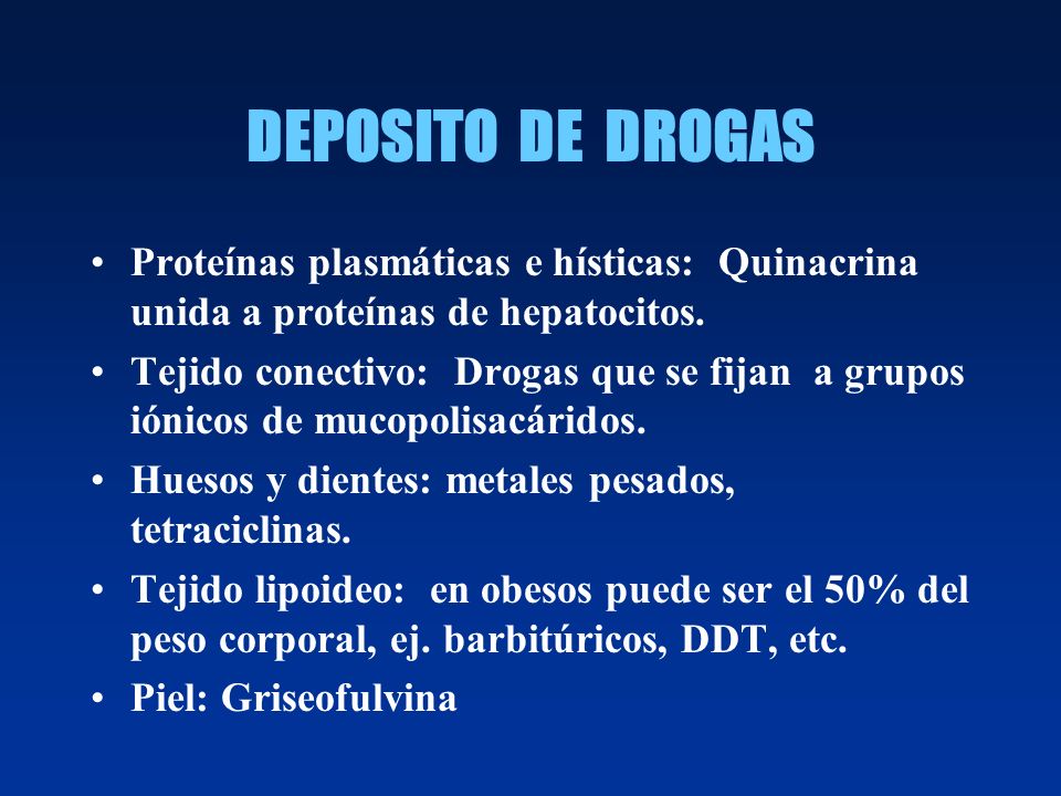 DEPOSITO DE DROGAS Proteínas plasmáticas e hísticas: Quinacrina unida a proteínas de hepatocitos.