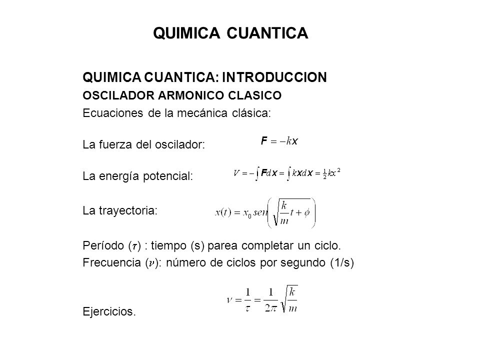 QUIMICA CUANTICA QUIMICA CUANTICA: INTRODUCCION