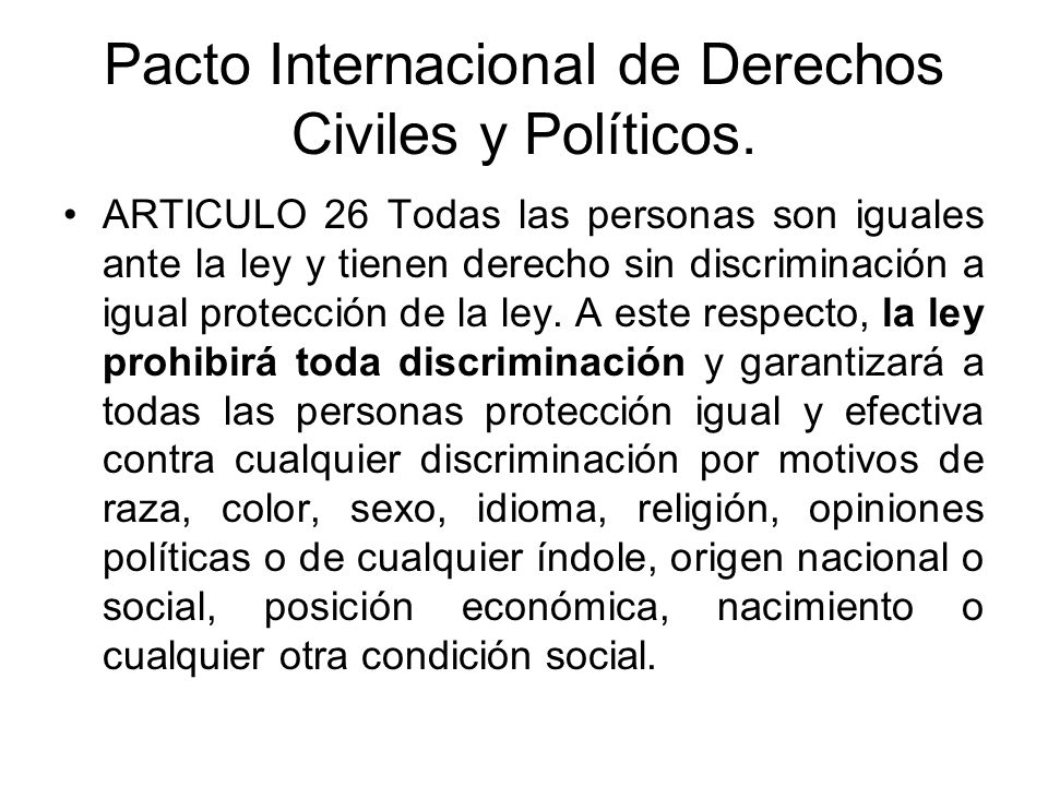Pacto Internacional de Derechos Civiles y Políticos.