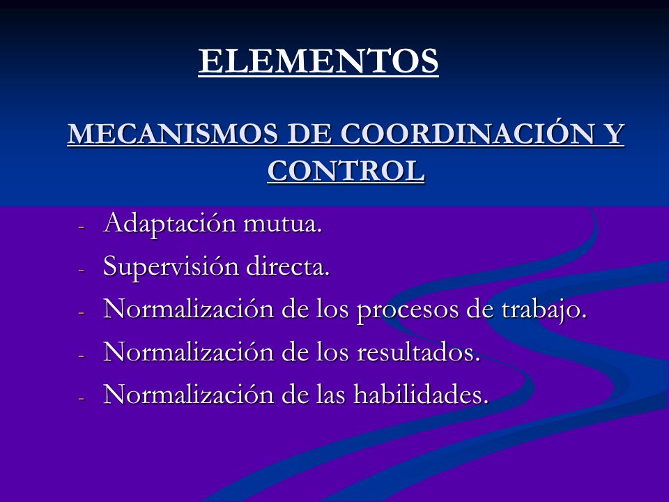 MECANISMOS DE COORDINACIÓN Y CONTROL