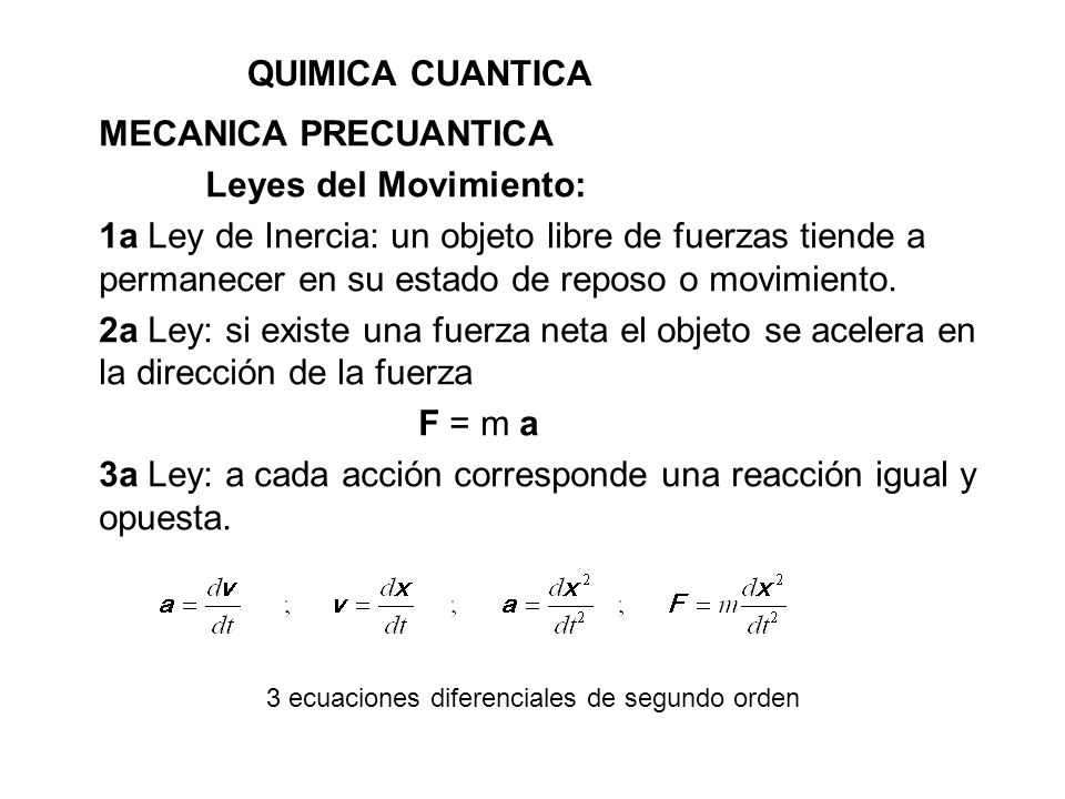 3a Ley: a cada acción corresponde una reacción igual y opuesta.