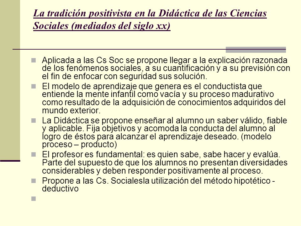 La tradición positivista en la Didáctica de las Ciencias Sociales (mediados del siglo xx)