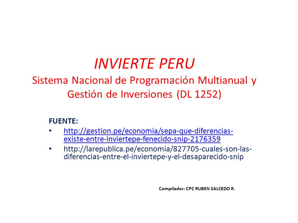 INVIERTE PERU Sistema Nacional de Programación Multianual y Gestión de Inversiones (DL 1252)