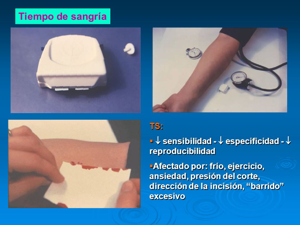 Tiempo de sangría TS:  sensibilidad -  especificidad -  reproducibilidad.