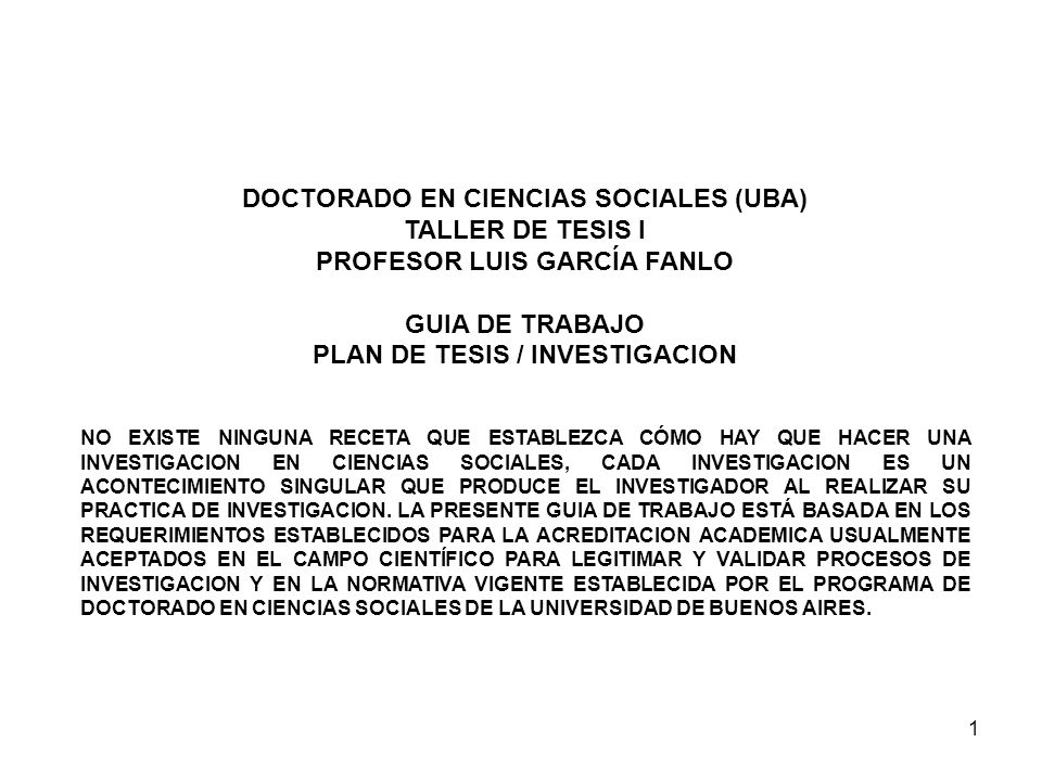 DOCTORADO EN CIENCIAS SOCIALES (UBA) TALLER DE TESIS I