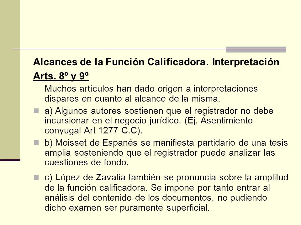Alcances de la Función Calificadora. Interpretación Arts. 8º y 9º