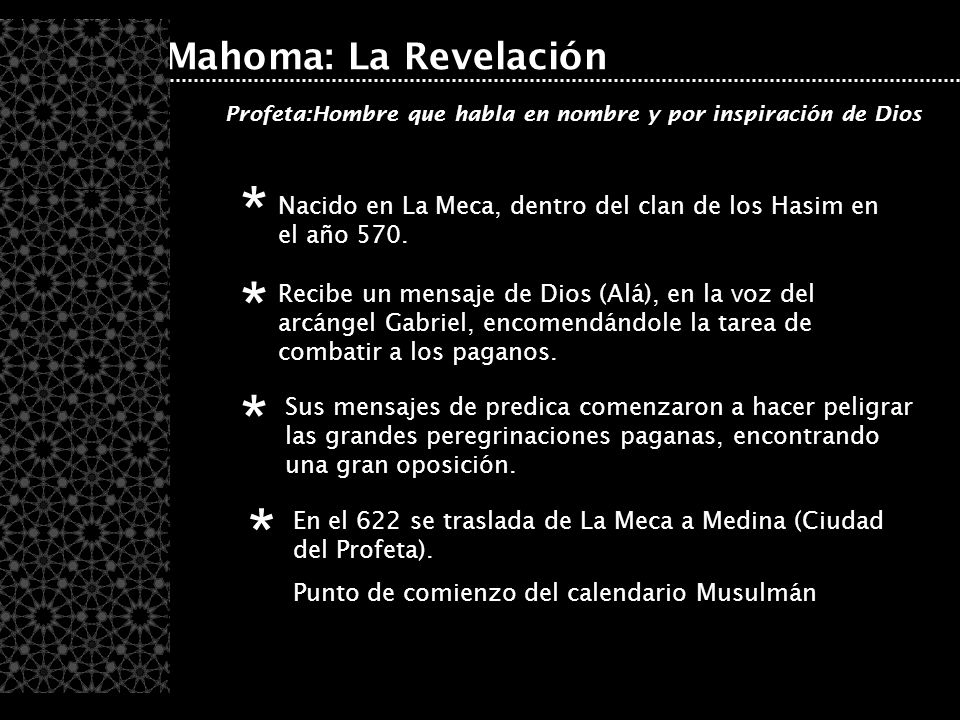 * * * * Mahoma: La Revelación