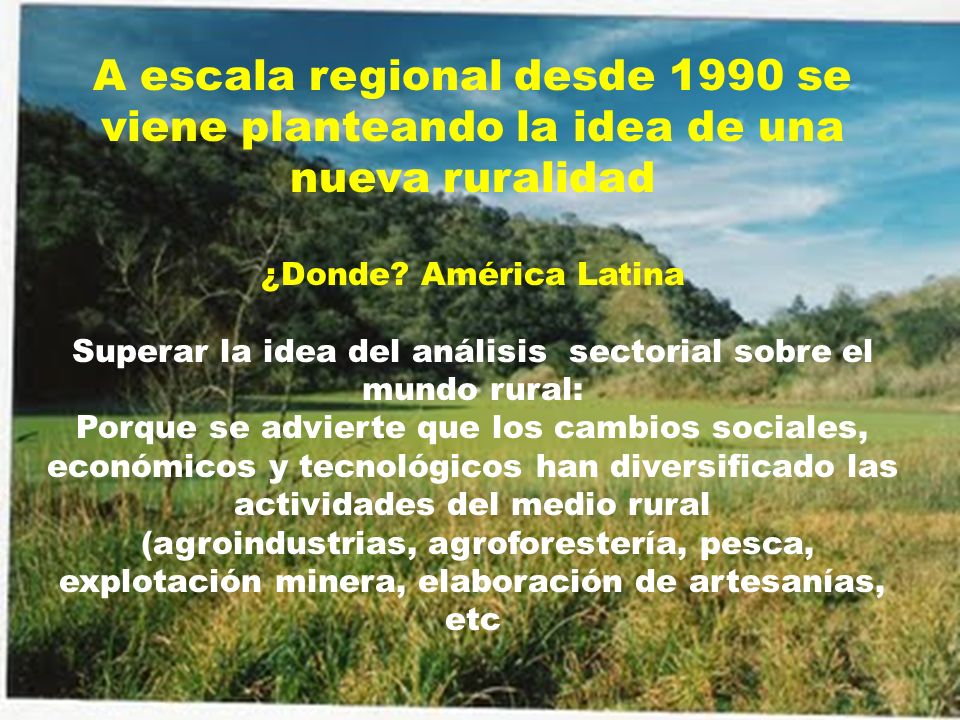 Superar la idea del análisis sectorial sobre el mundo rural: