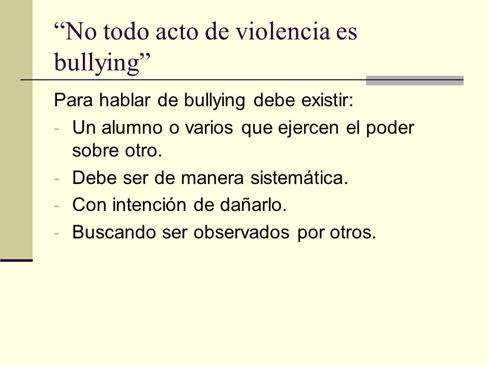 No todo acto de violencia es bullying
