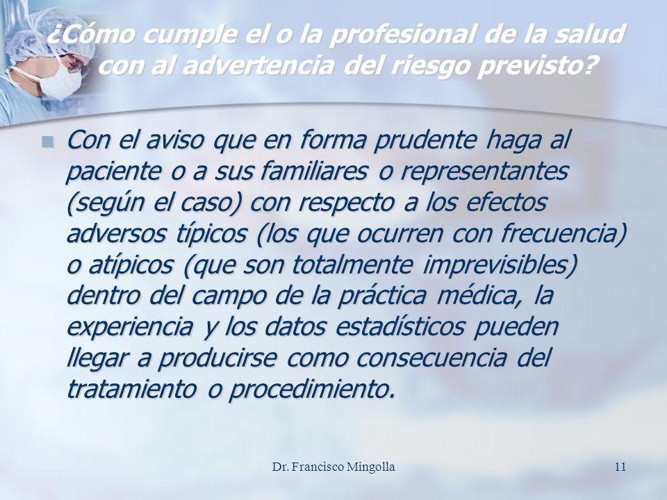 ¿Cómo cumple el o la profesional de la salud con al advertencia del riesgo previsto