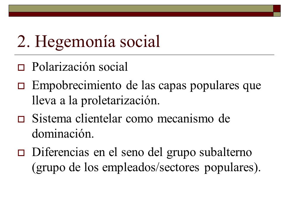 2. Hegemonía social Polarización social