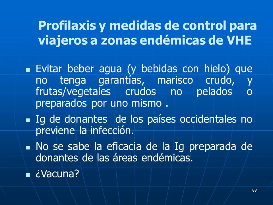 Profilaxis y medidas de control para viajeros a zonas endémicas de VHE