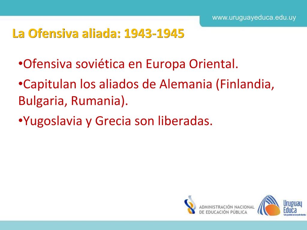 La Ofensiva aliada: Ofensiva soviética en Europa Oriental. Capitulan los aliados de Alemania (Finlandia, Bulgaria, Rumania).